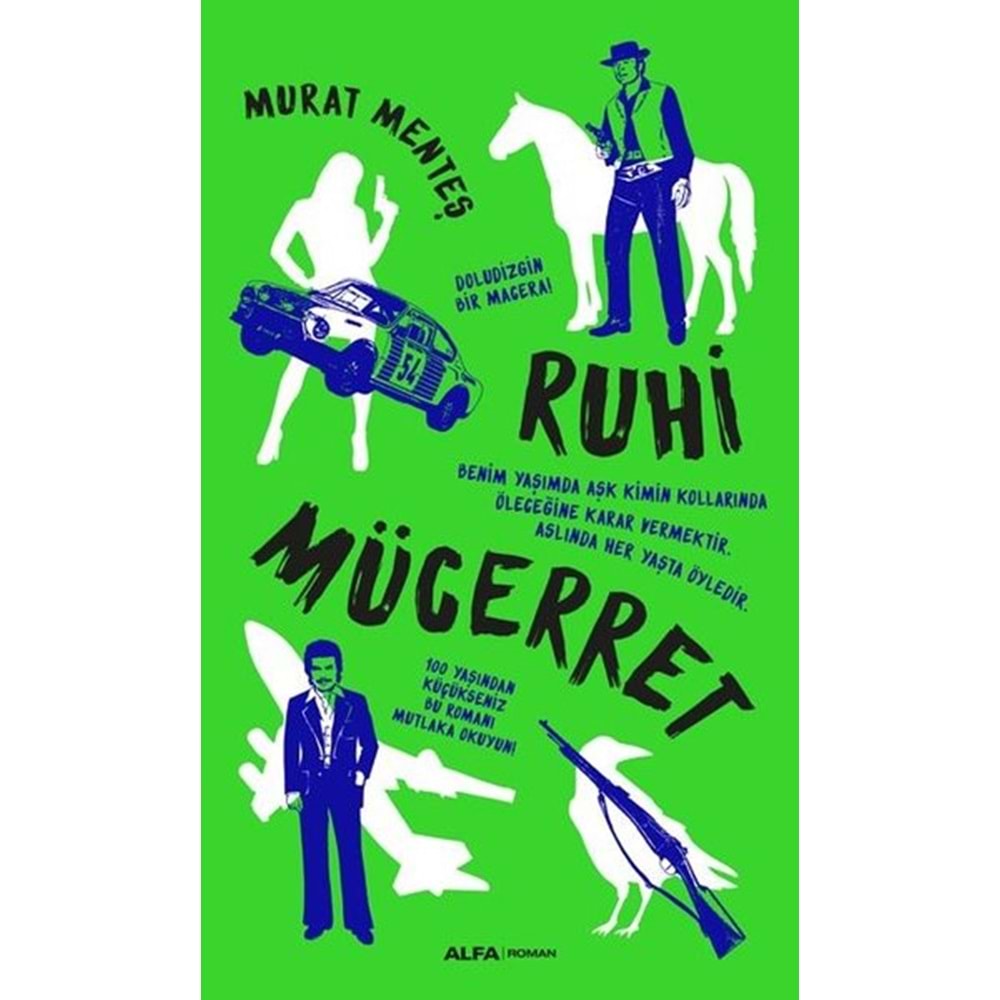 Ruhi Mücerret - Murat Menteş - Alfa Yayınları
