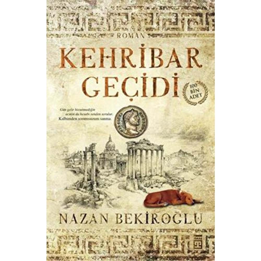 Kehribar Geçidi - Nazan Bekiroğlu - Timaş Yayınları