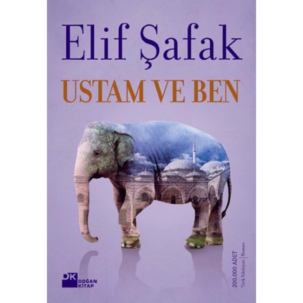 Ustam ve Ben - Elif Şafak - Doğan Kitap