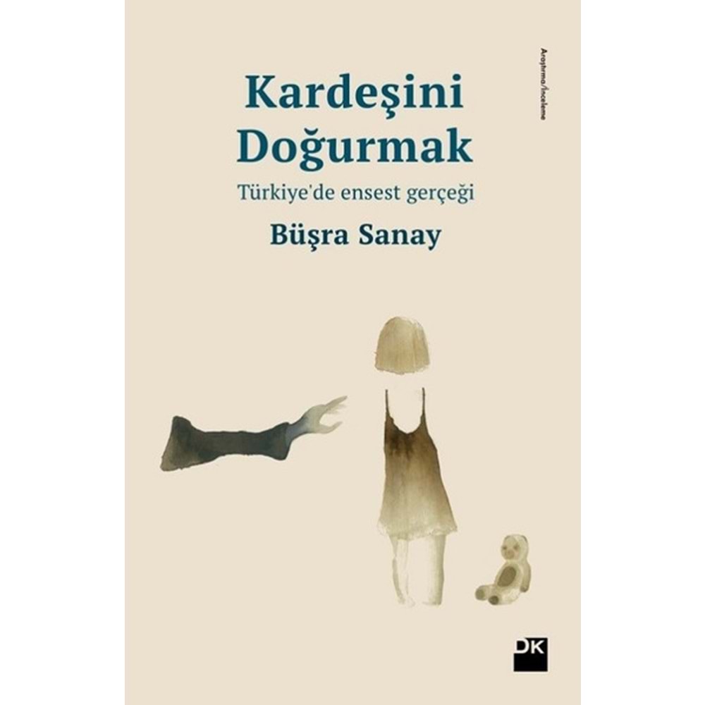 Kardeşini Doğurmak Türkiye'de Enses - Büşra Sanay - Doğan Kitap