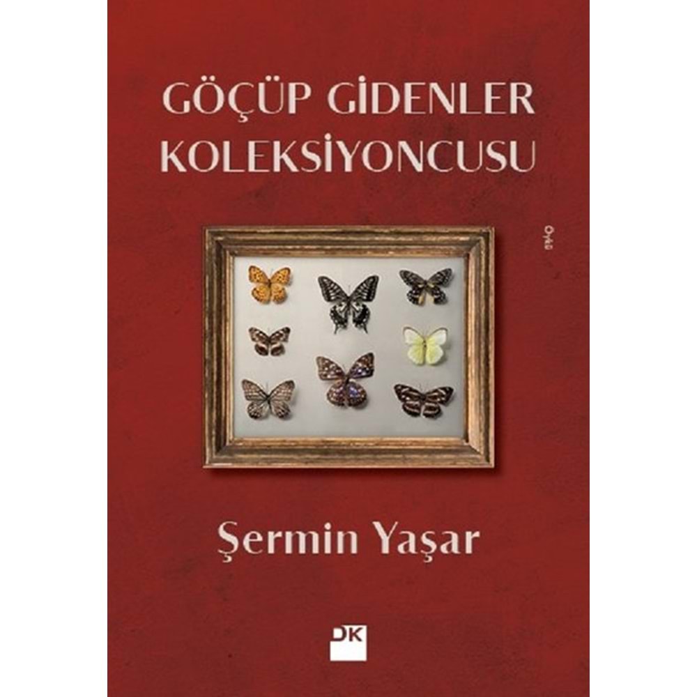 Göçüp Gidenler Koleksiyoncusu - Şermin Yaşar - Doğan Kitap