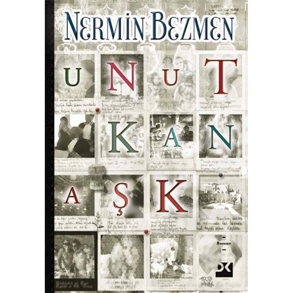 Unutkan Aşk - Nermin Bezmen - Doğan Kitap