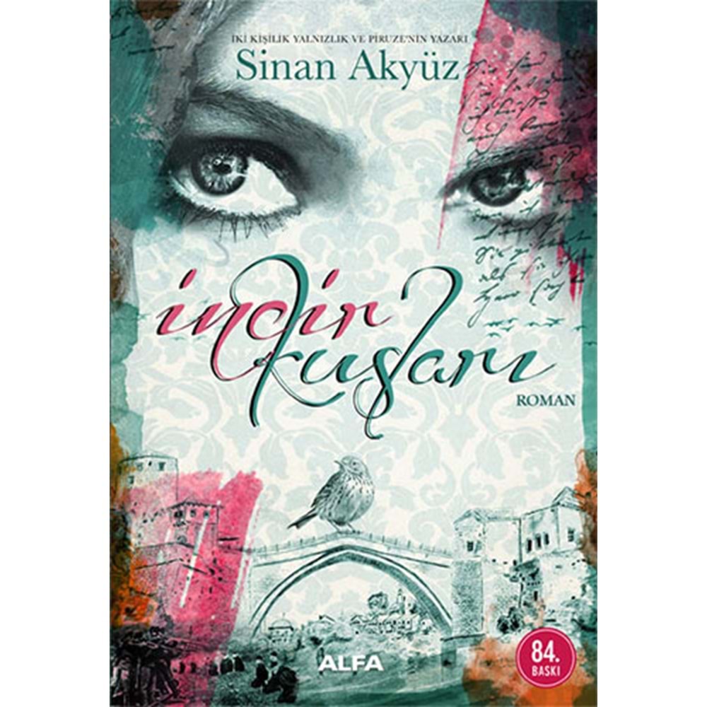 İncir Kuşları - Sinan Akyüz - Alfa Yay.