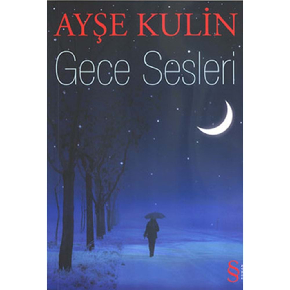 Gece Sesleri - Ayşe Kulin - Everest Yay.