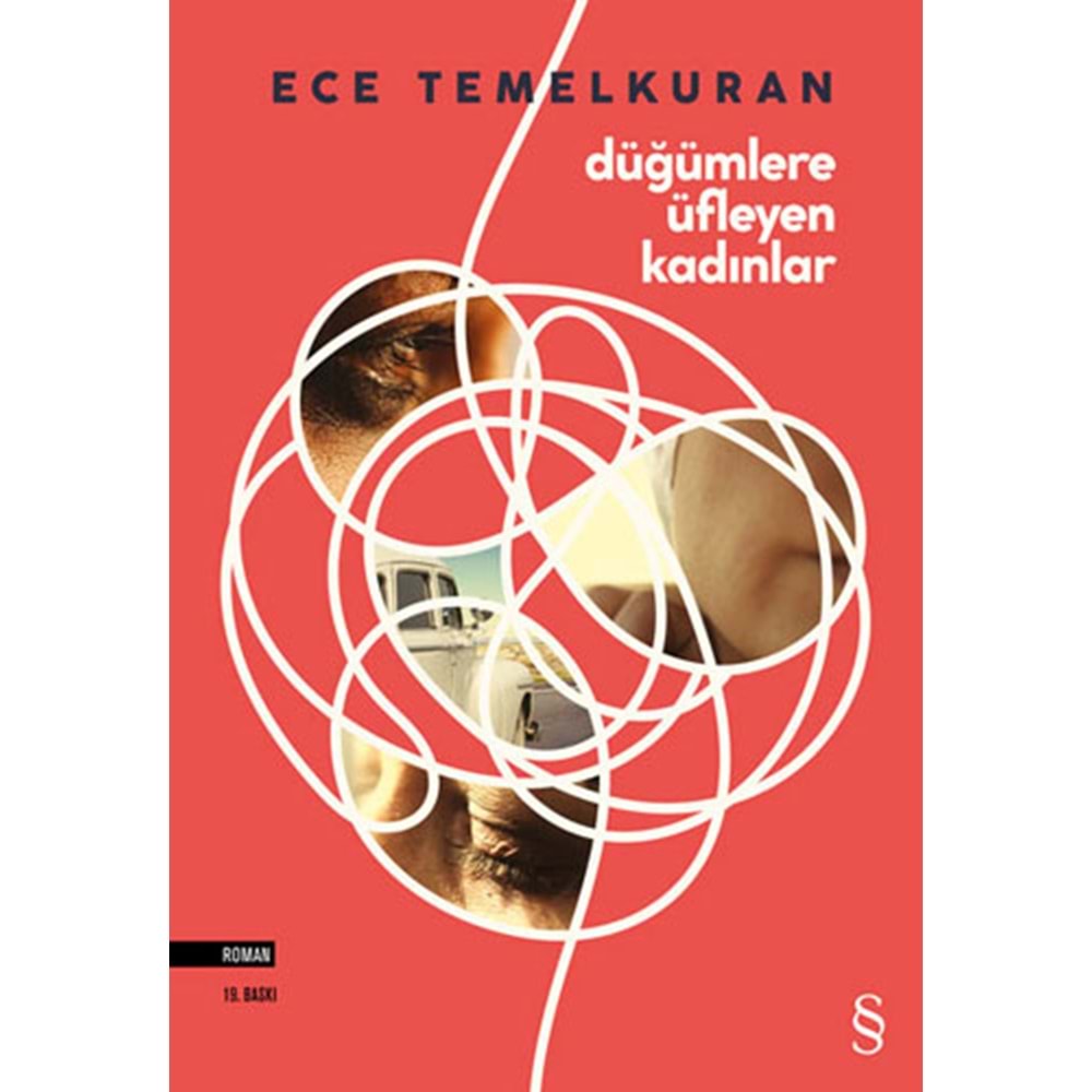 Düğümlere Üfleyen Kadınlar - Ece Temelkuran - Everest Yayınları