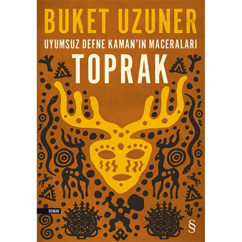 Uyumsuz Defne Kamanın Maceraları Toprak - Buket Uzuner - Everest Yay