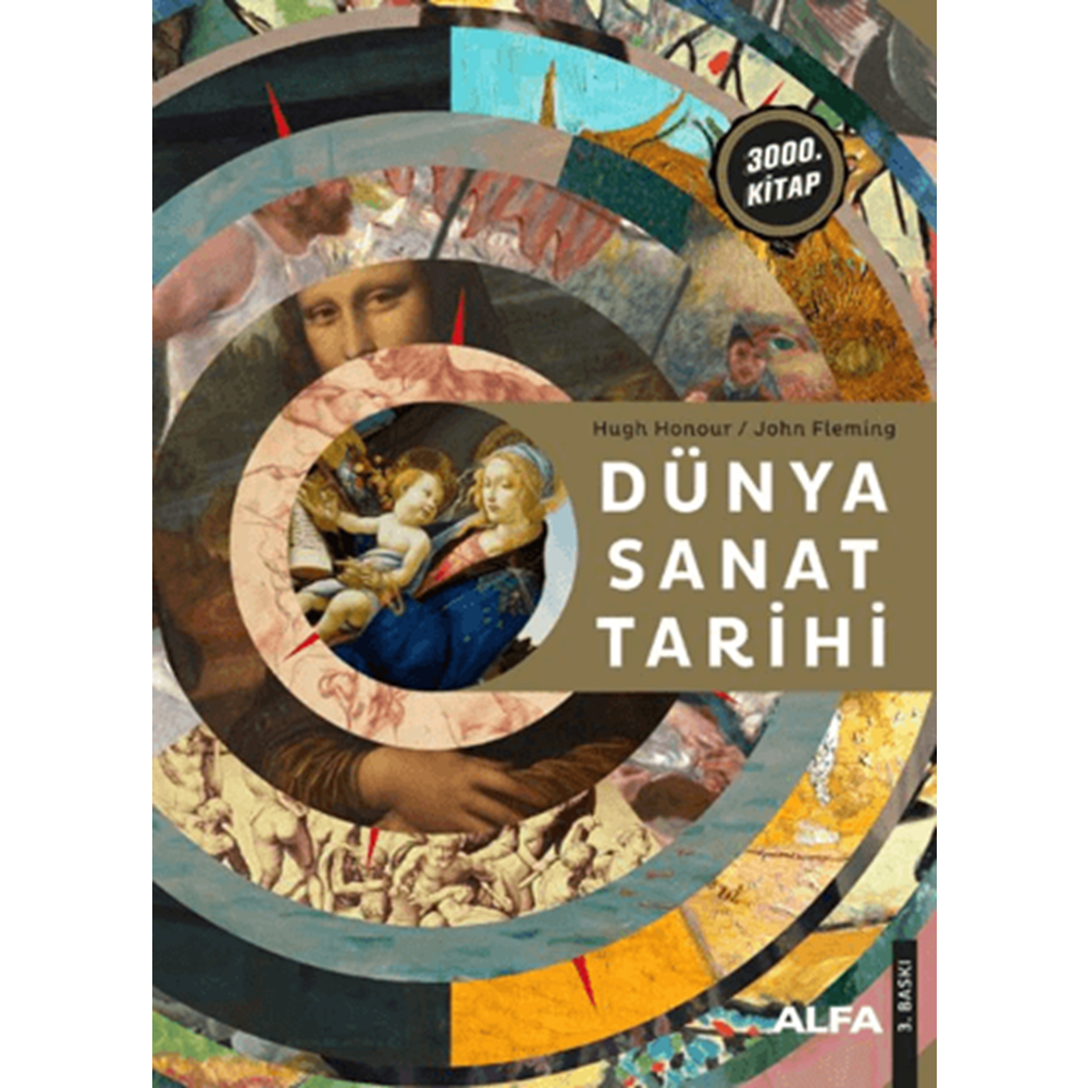 Dünya Sanat Tarihi (Ciltli) - Hugh Honour - Alfa Yayınları