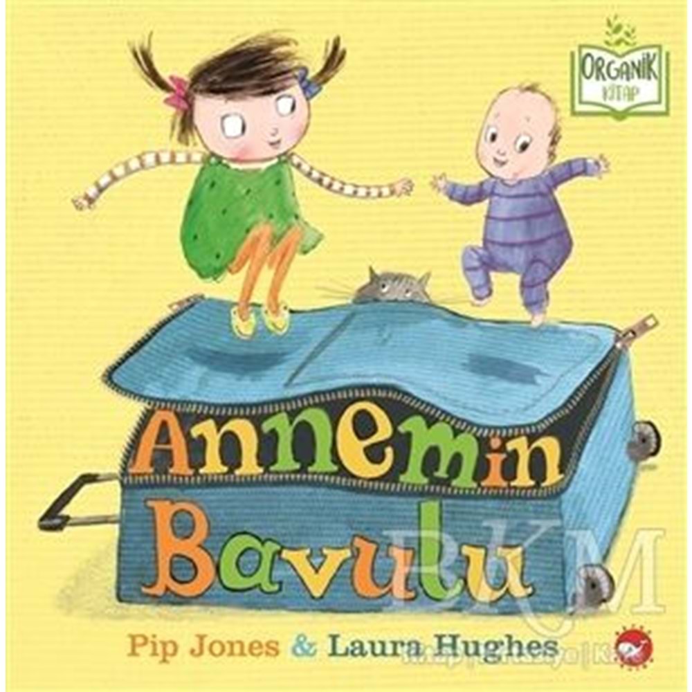 Annemin Bavulu (Ciltli) Organik Kitap - Pip Jones - Beyaz Balina Yayınları