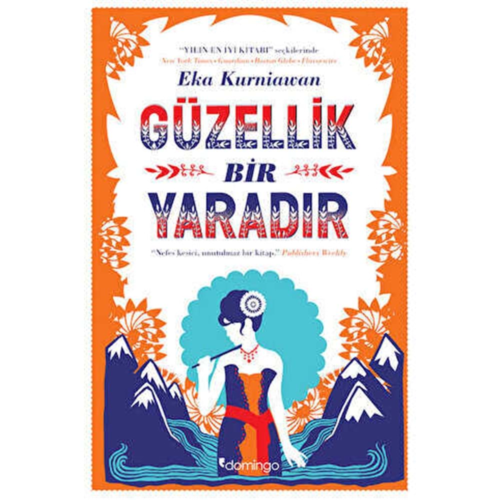 Güzellik Bir Yaradır - Eka Kurniawan - Domingo Yayınevi