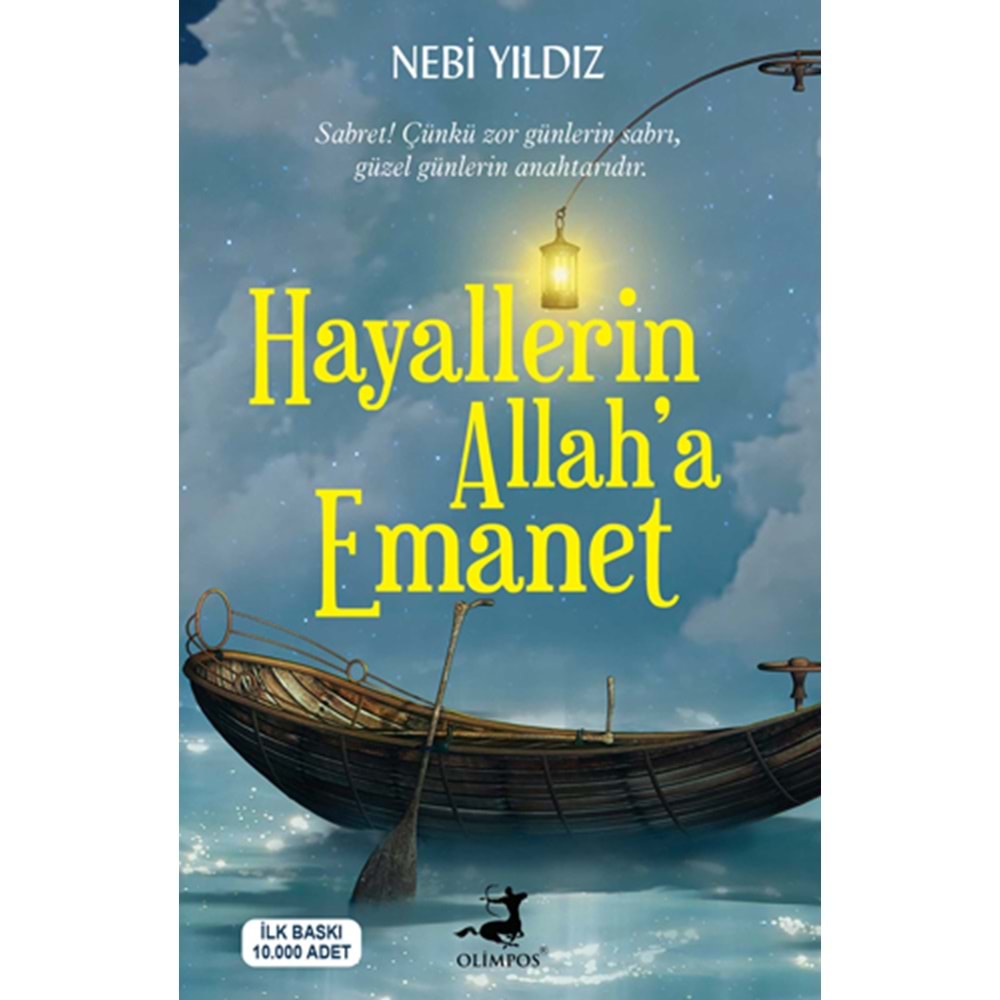 Hayallerin Allah'a Emanet-Nebi Yıldız-Olimpos Yayınları