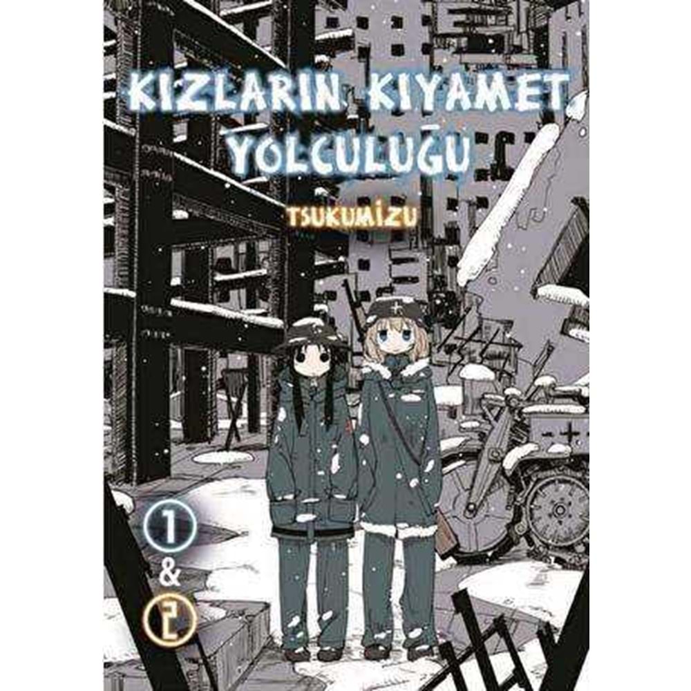 Kızların Kıyamet Yolculuğu Cilt 1&2 - Tsukumizu - Komikşeyler Yay.