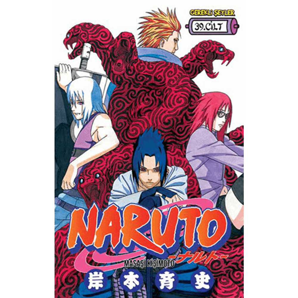 Naruto 39. Cilt - Masaşi Kişimoto - Gerekli Şeyler Yayıncılık