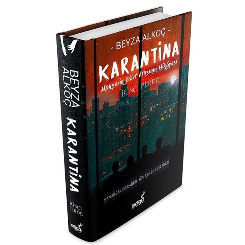 Karantina İkinci Perde (Ciltli) - Beyza Alkoç - İndigo Yay