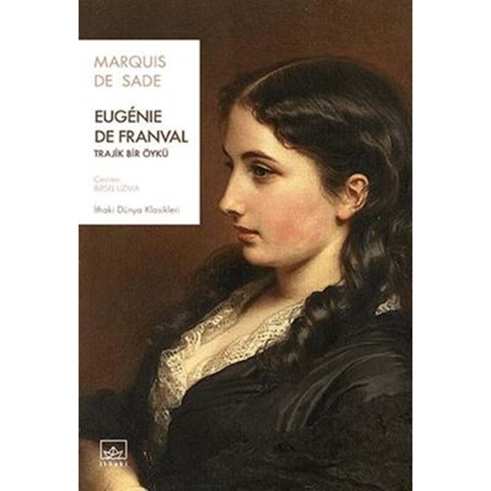 Eugenie de Franval: Trajik Bir Öykü - Marqius de Sade - İthaki Yayınları
