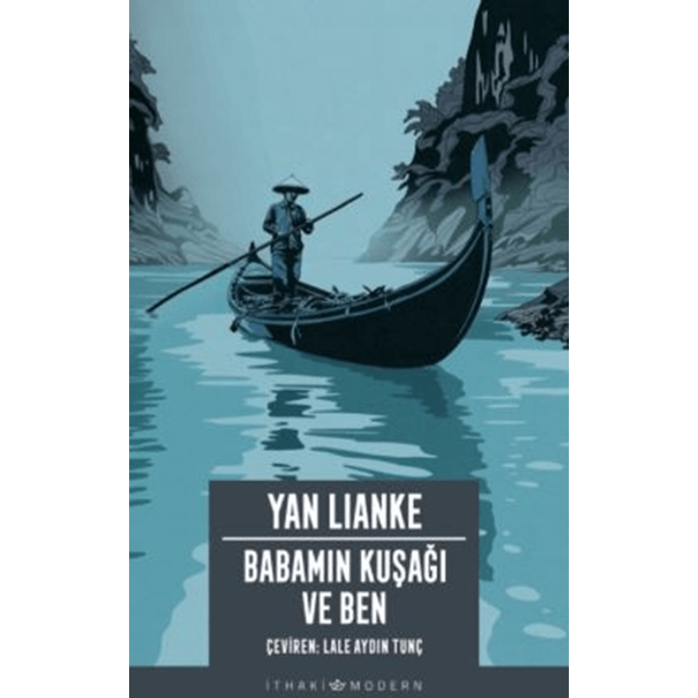 Babamın Kuşağı ve Ben - Yan Lianke - İthaki Yayınları