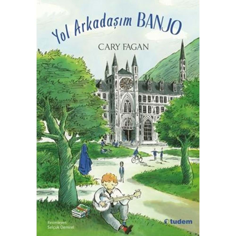 Yol Arkadaşım Banjo - Cary Fagan - Tudem Yayınları