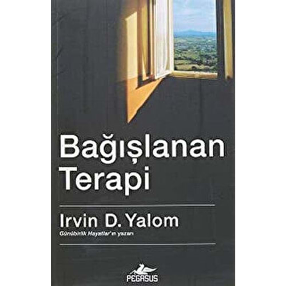 Bağışlanan Terapi - İrvin D.Yalom - Pegasus Yay.