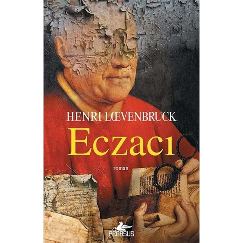 Eczacı - Henri Loevenbruck - Pegasus Yayınları