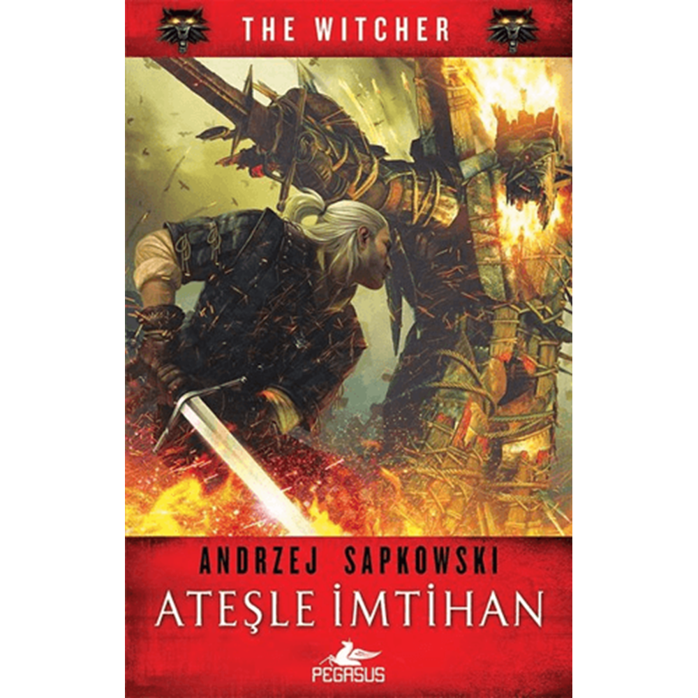Ateşle İmtihan The Witcher 5-Andrzej Sapkowski-Pegasus
