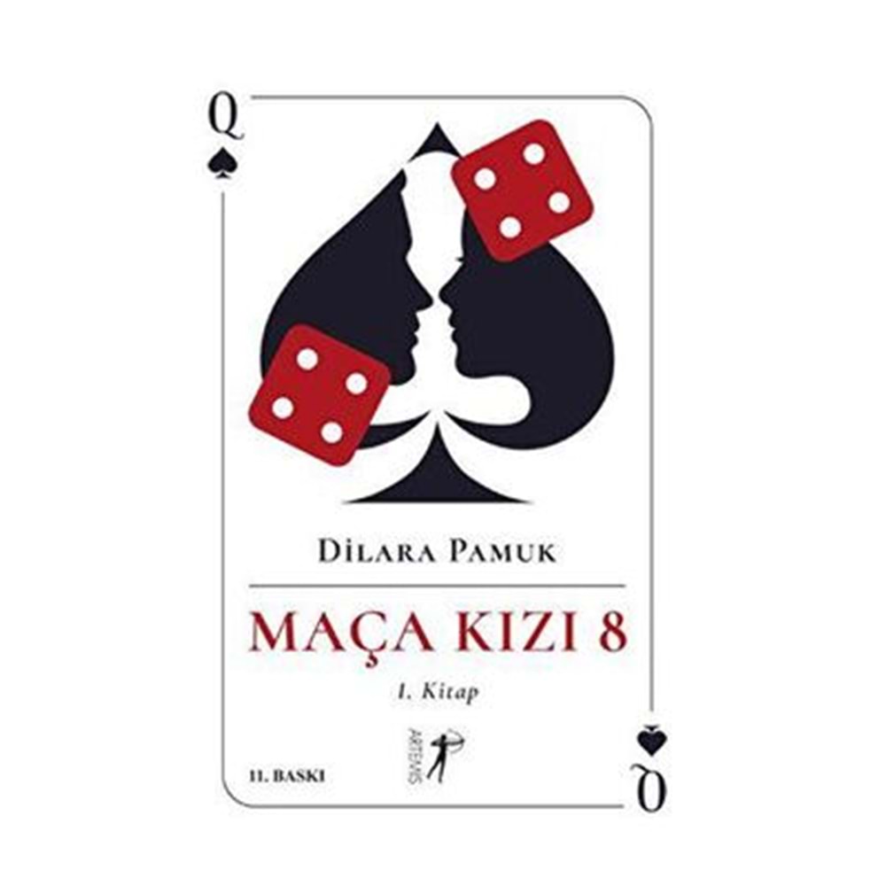 Maça Kızı 8 1.Kitap - Dilara Pamuk - Artemis Yayınları