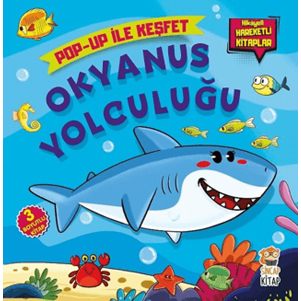 Okyanus Yolculuğu: Pop-Up İle Keşfet - M. Sacide Kafalı - Sincap Kitap