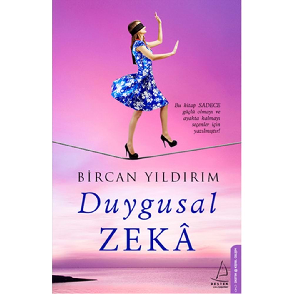 Duygusal Zeka - Bircan Yıldırım - Destek Yayınları