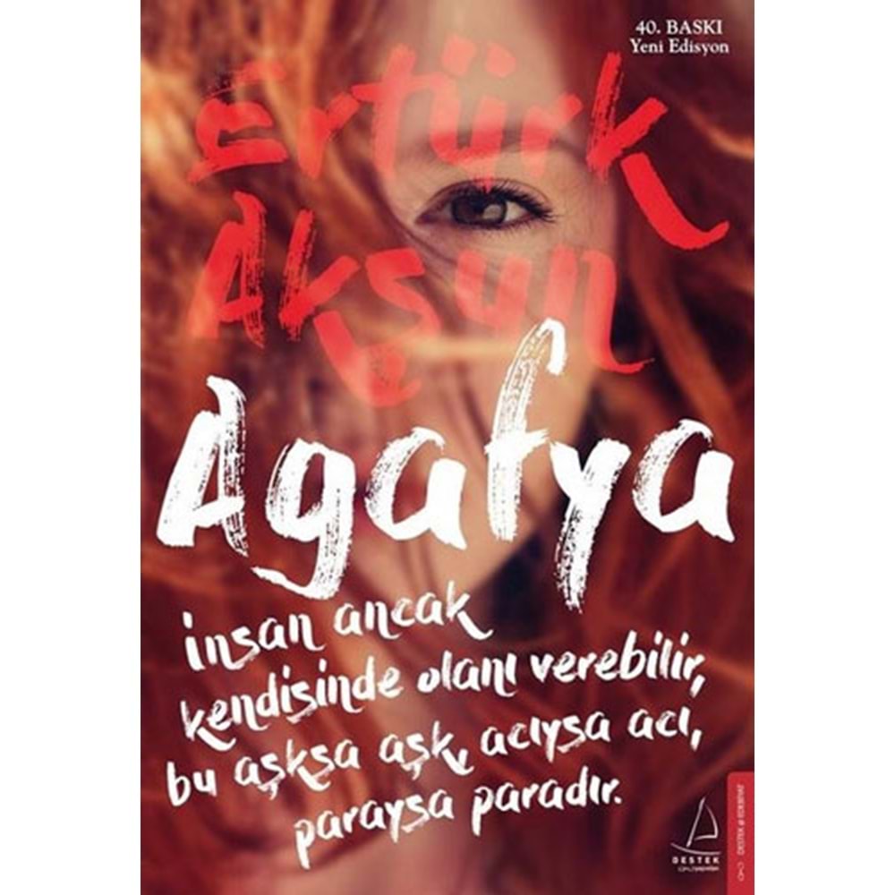 Agafya - Ertürk Akşun - Destek Yayınları