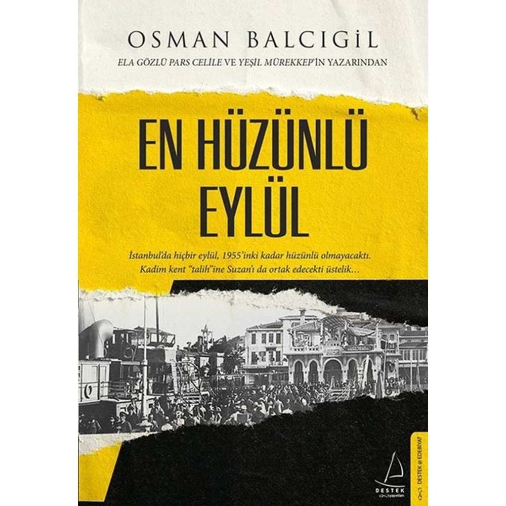 En Hüzünlü Eylül - Osman Balcıgil - Destek Yayınları