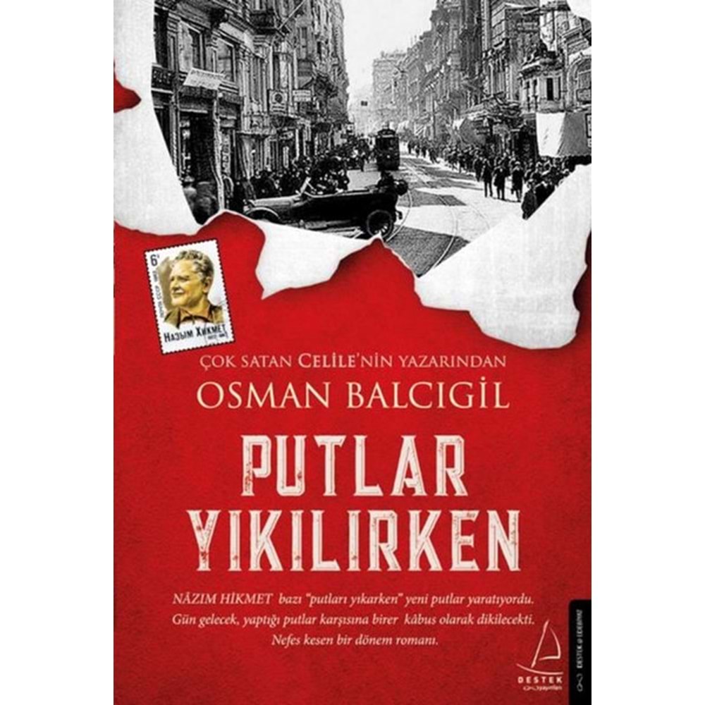 Putlar Yıkılırken - Osman Balcıgil - Destek Yayınları