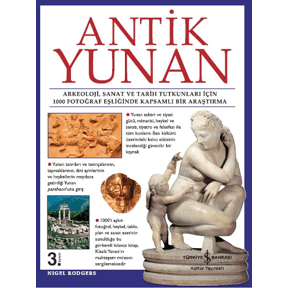 Antik Yunan (Ciltli) - Nigel Rodgers - İş Bankası Kültür Yayınları