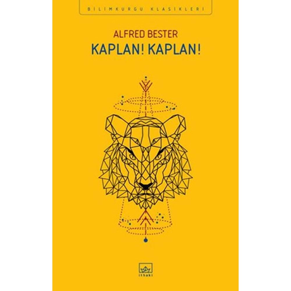 Kaplan! Kaplan! - Alfred Bester - İthaki Yayınları