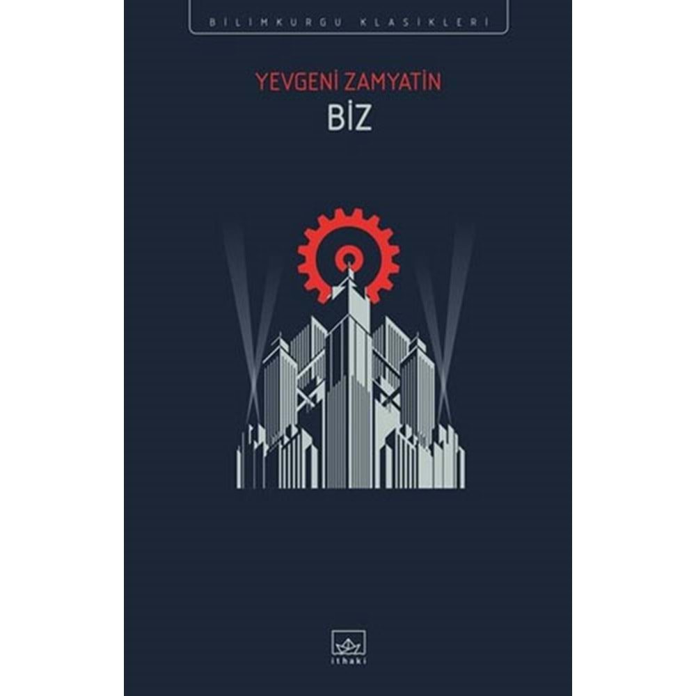 Biz - Yevgeniy İvanoviç Zamyatin - İthaki Yayınları