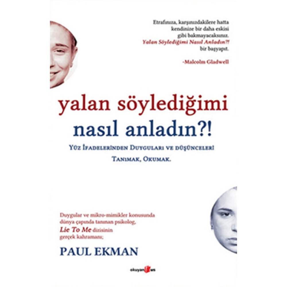 Yalan Söylediğimi Nasıl Anladın? - Paul Ekman - Okuyanus Yay.