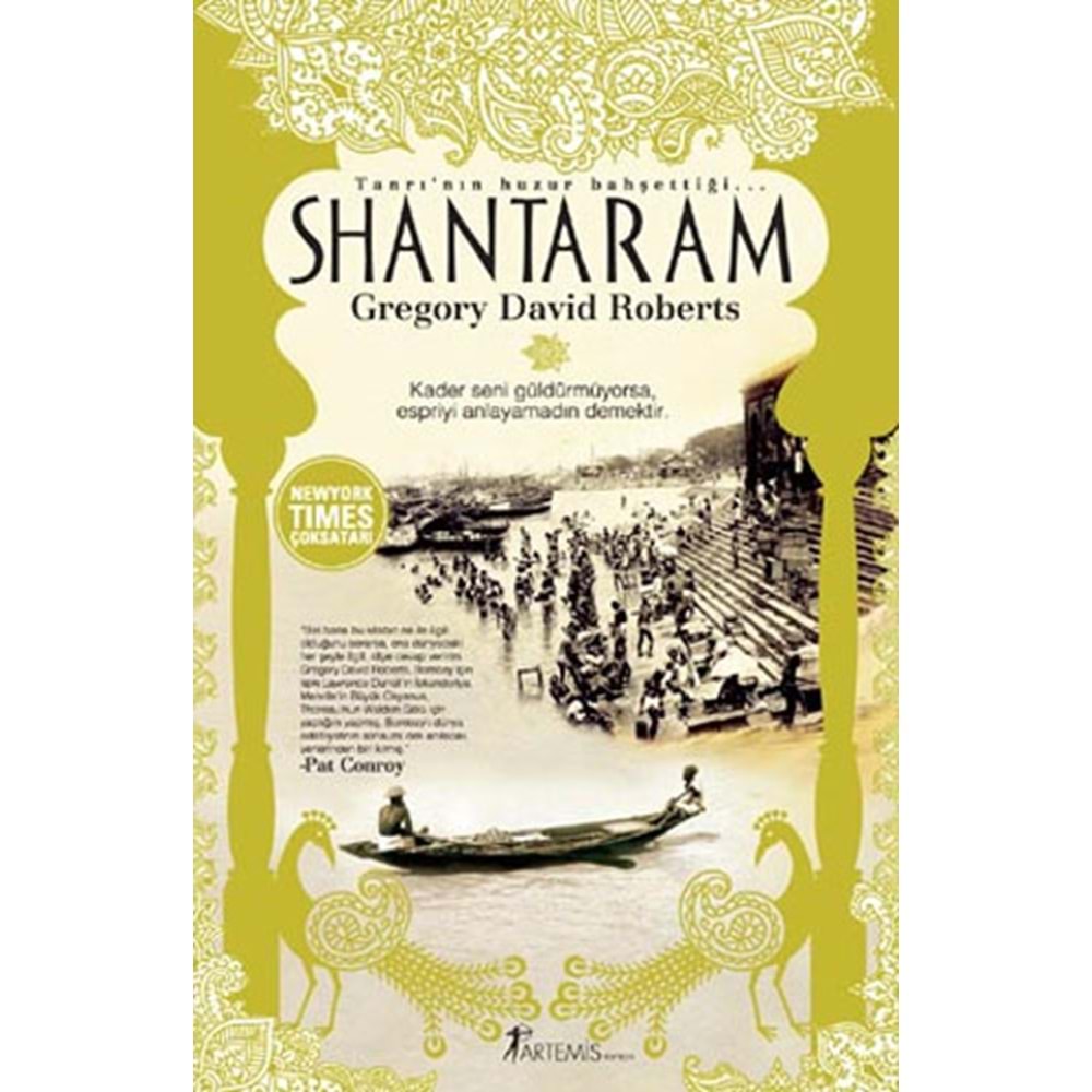 Shantaram - Gregory David Roberts - Artemis Yayınları