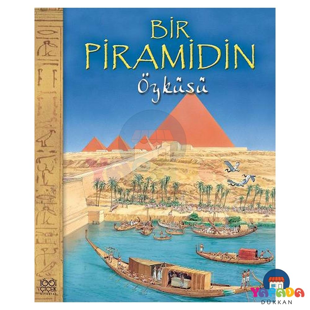 Bir Piramidin Öyküsü - Nicholas Harris - 1001 Çiçek