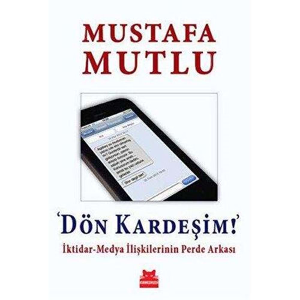 Dön Kardeşim! - Mustafa Mutlu - Kırmızı Kedi