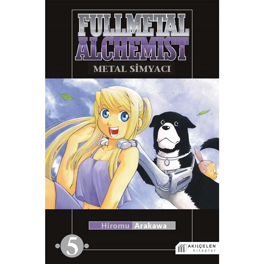 Fullmetal Alchemist Çelik Simyacı 5 - Hiromu Arakawa - Akılçelen Kitap