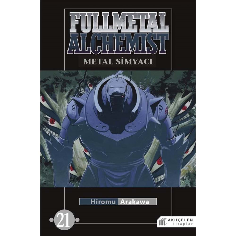 Fullmetal Alchemist - Çelik Simyacı 21-Hiromu Arakawa-Akıl Çelen