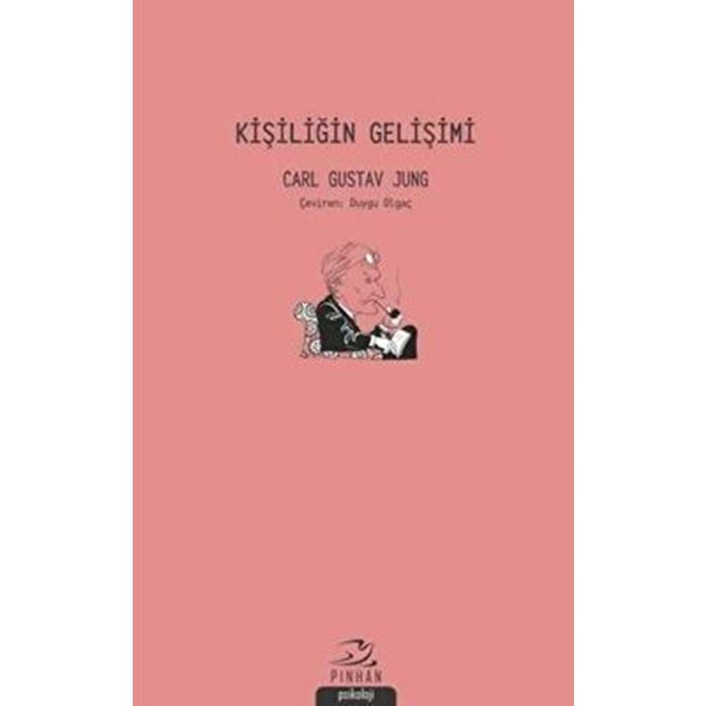 Kişiliğin Gelişimi - Carl Gustave Jung - Pinhan Yay.
