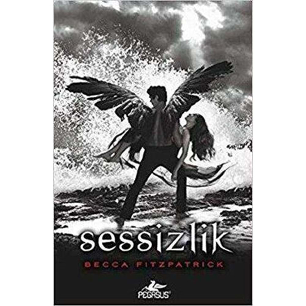 Sessizlik Hush Hush Serisi 3. Kitap - Becca Fitzpatrick - Pegasus