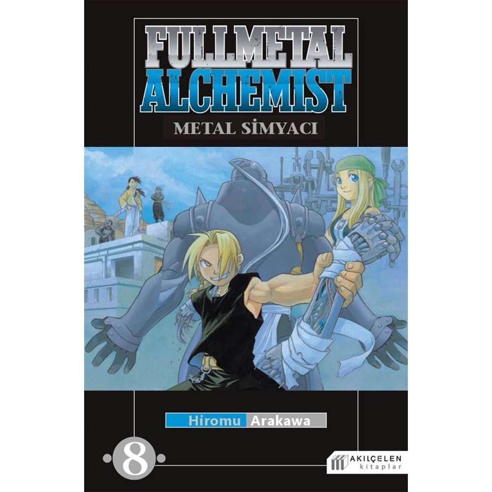 Fullmetal Alchemist - Çelik Simyacı 8-Hiromu Arakawa-Akıl Çelen