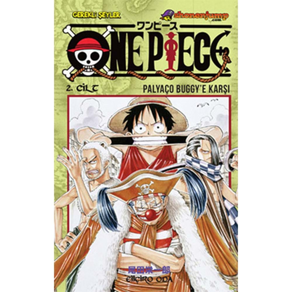 One Piece 2. Cilt Palyaço Buggy'e Karşı - Eiichiro Oda -Gerekli Şeyler