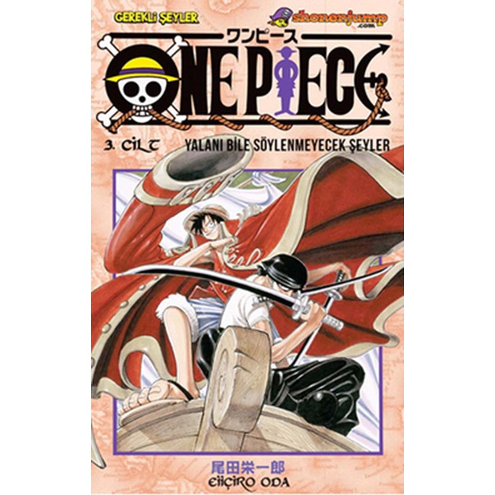 One Piece 3. Cilt Yalanı Bile Söylenmeyecek Şeyler - Eiichiro Oda - Gerekli Şeyler