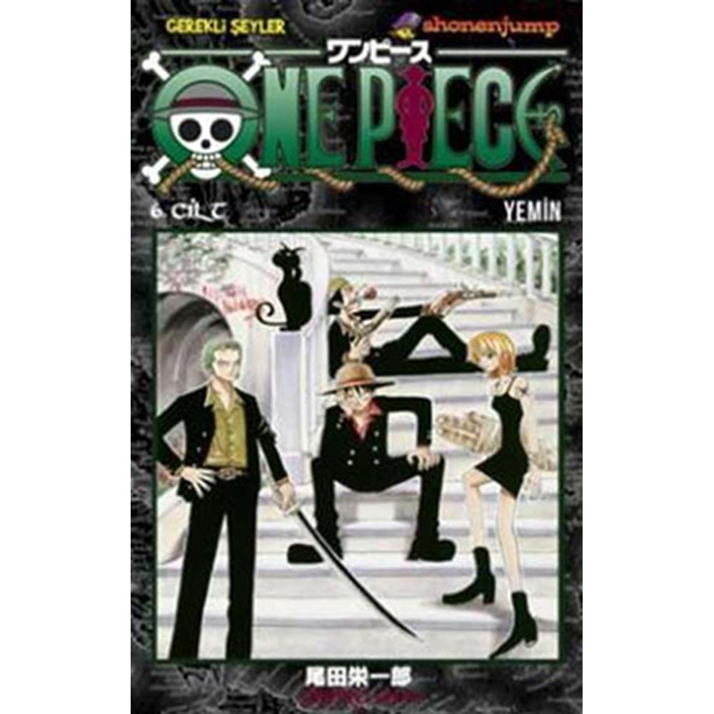 One Piece 6. Cilt Yemin - Eiiçiro Oda - Gerekli Şeyler