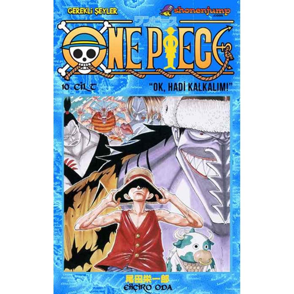 One Piece 10. Cilt Ok, Hadi Kalkalı - Eiiçiro Oda - Gerekli Şeyler