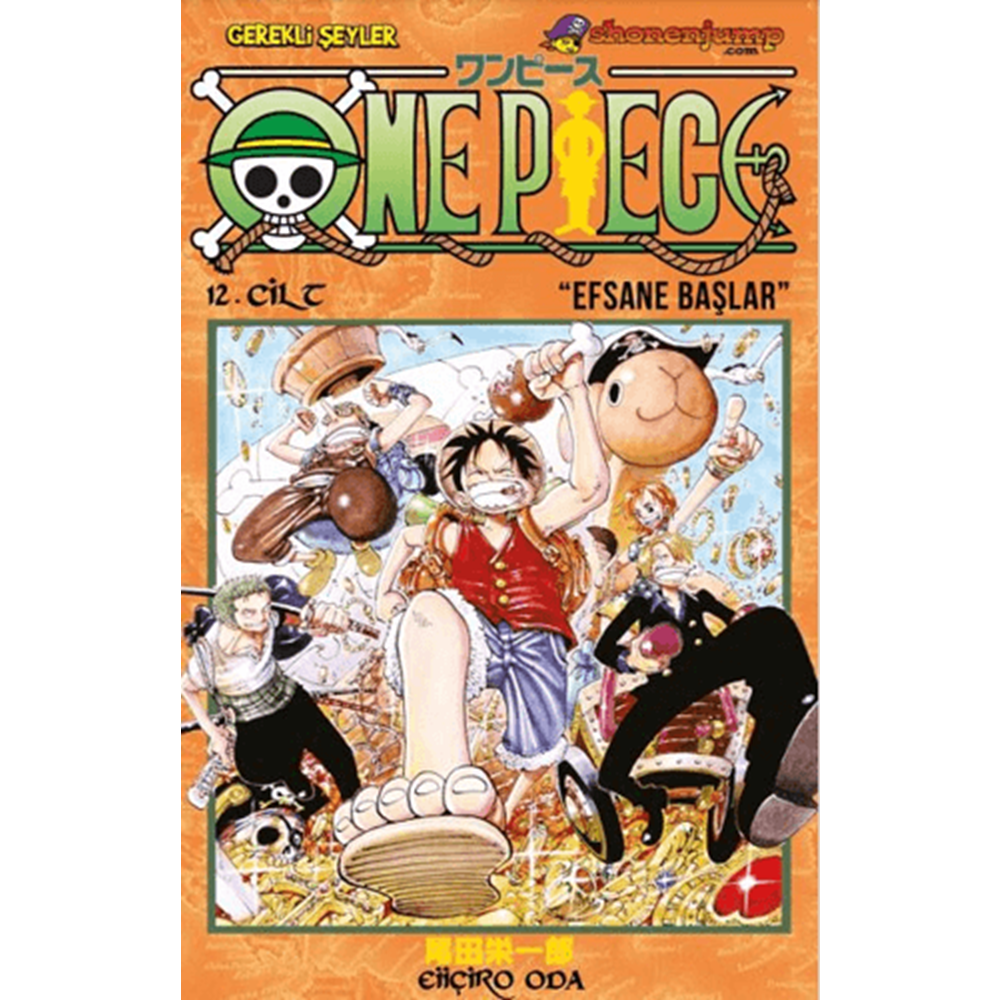 One Piece 12. Cilt Efsane Başlar - Eiiçiro Oda - Gerekli Şeyler