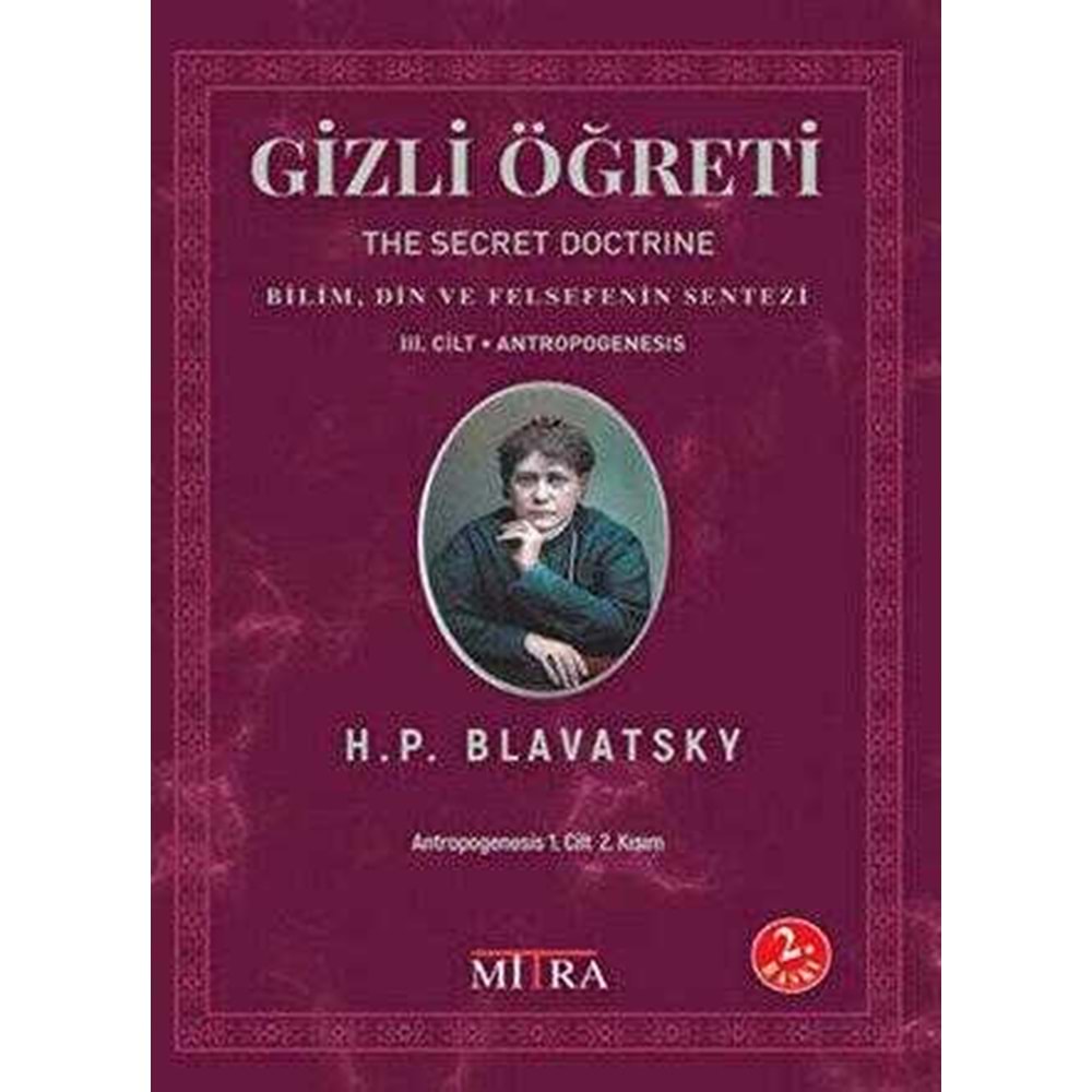 Gizli Öğreti 3 - Helena Petrovna Blavatsky - Mitra