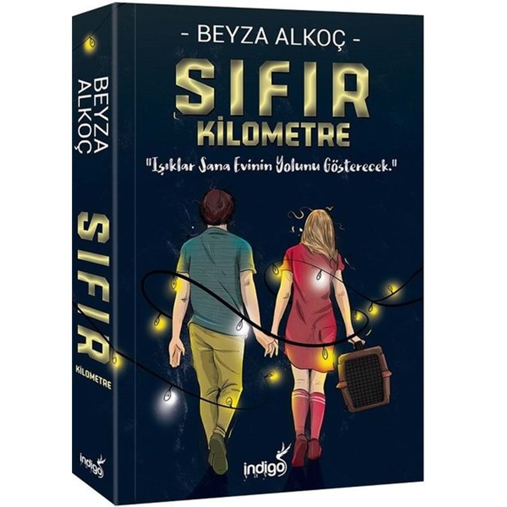 Sıfır Kilometre - Beyza Alkoç - İndigo Kitap