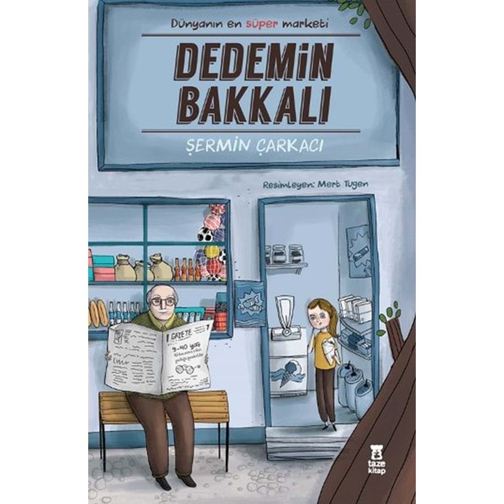Dedemin Bakkalı - Şermin Yaşar - Taze Kitap