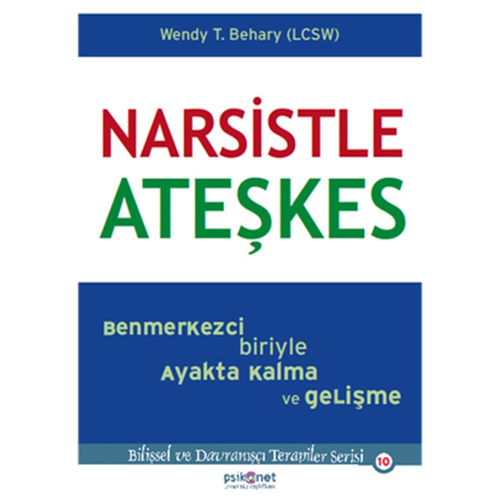 Narsistle Ateşkes - Wendy Behary - Psikonet